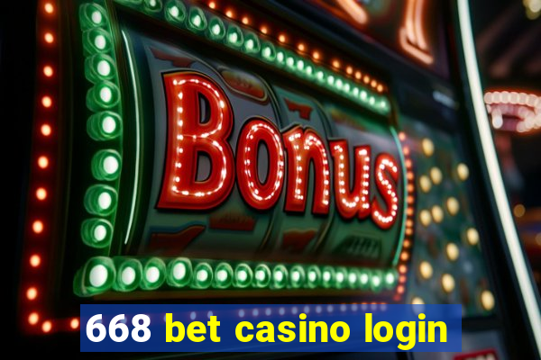 668 bet casino login