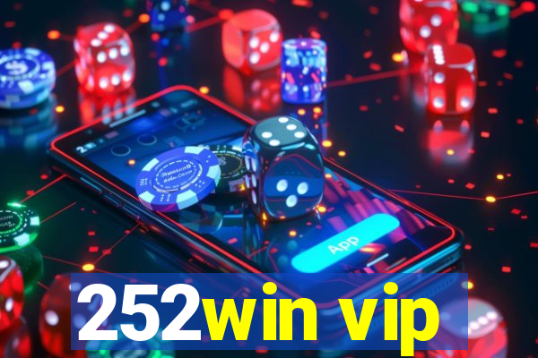 252win vip