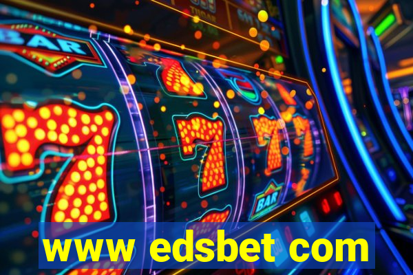 www edsbet com