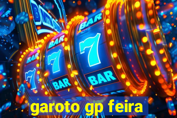 garoto gp feira