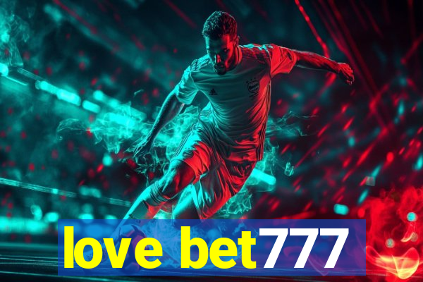 love bet777