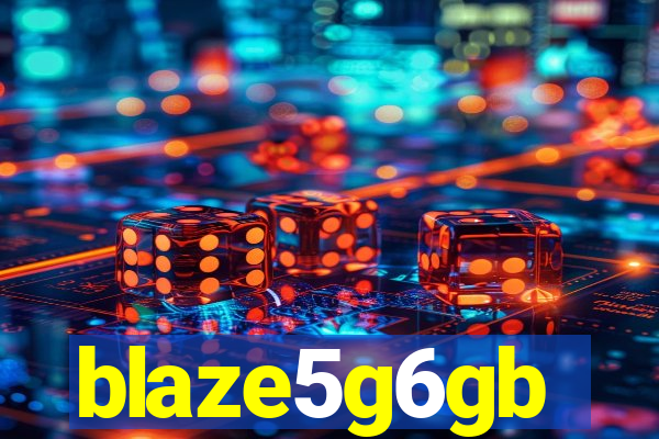 blaze5g6gb