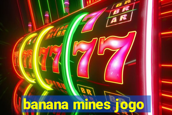 banana mines jogo