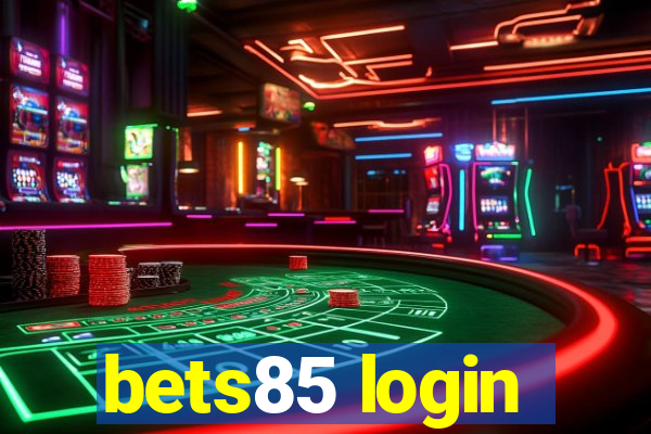 bets85 login