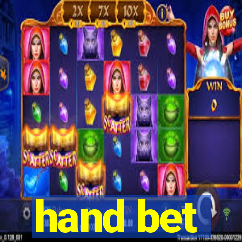 hand bet