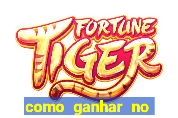 como ganhar no jogo da velha