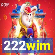 222wim