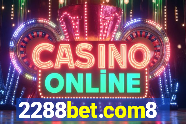 2288bet.com8