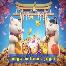 mega millions jogar do brasil