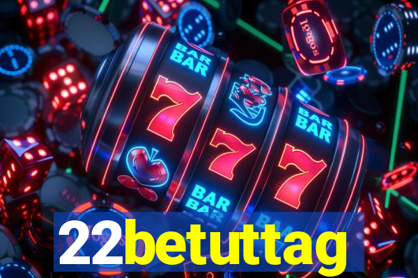 22betuttag