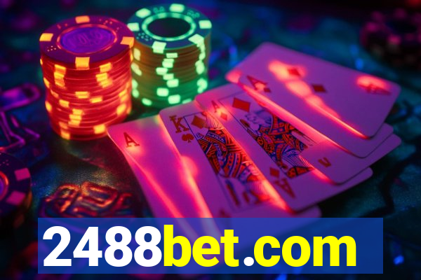 2488bet.com