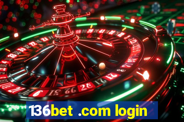 136bet .com login