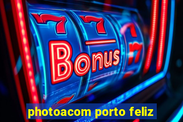 photoacom porto feliz