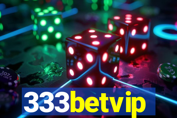 333betvip