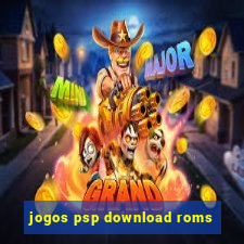 jogos psp download roms