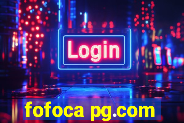 fofoca pg.com