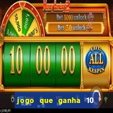 jogo que ganha 10 reais no cadastro