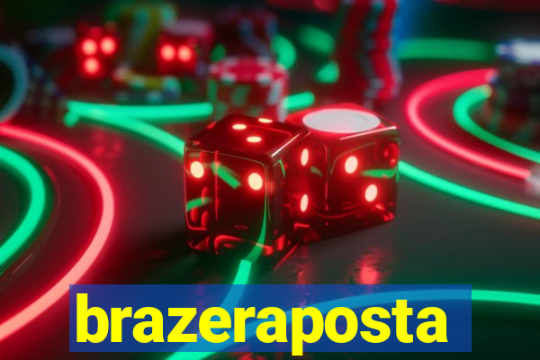 brazeraposta