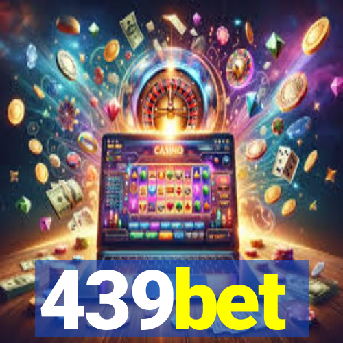 439bet