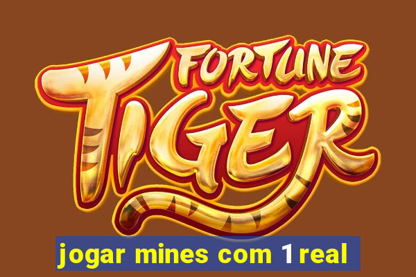 jogar mines com 1 real