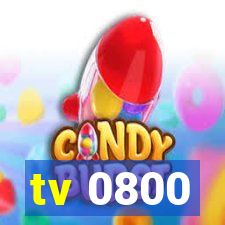 tv 0800