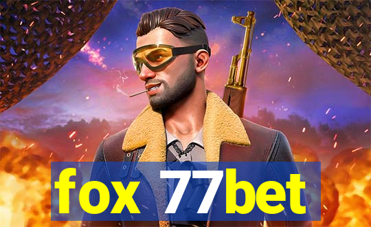 fox 77bet