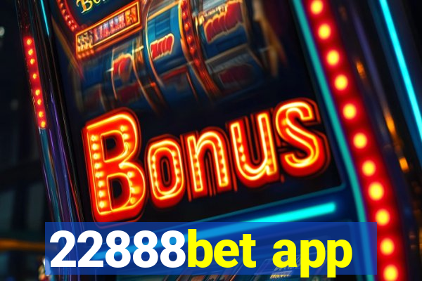 22888bet app