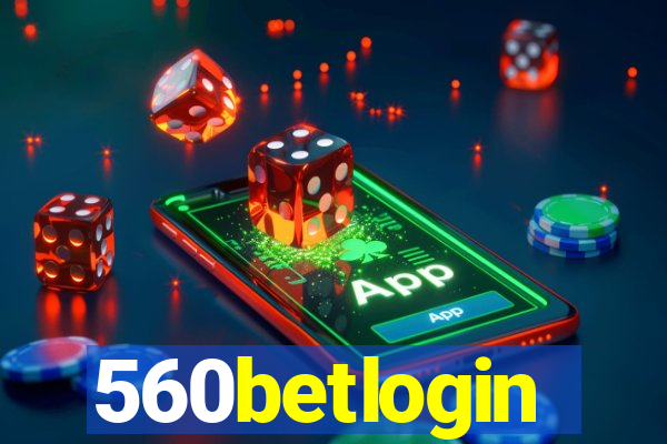 560betlogin