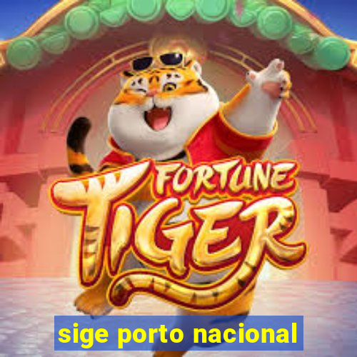 sige porto nacional