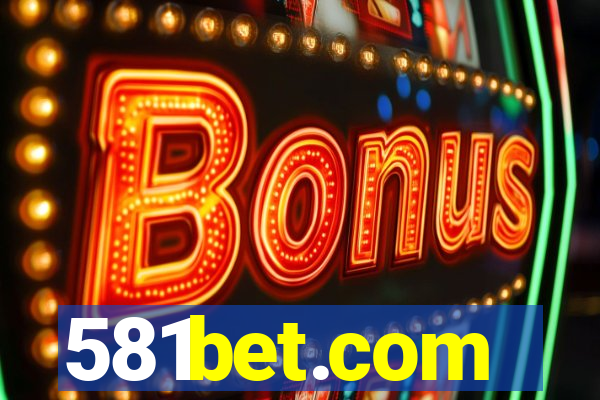 581bet.com