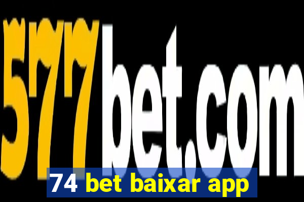 74 bet baixar app