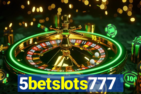 5betslots777