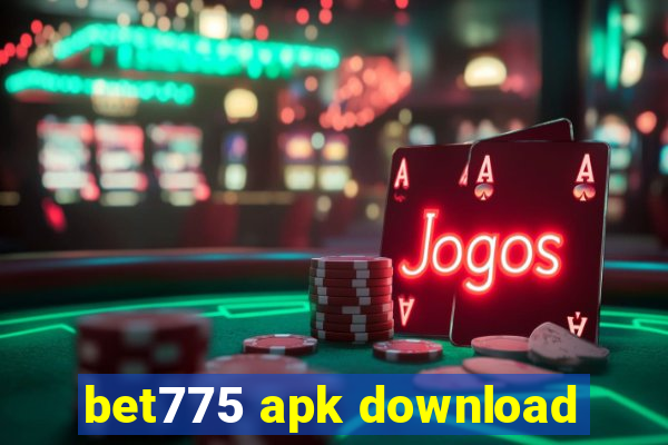 bet775 apk download