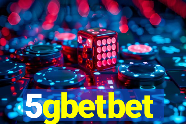 5gbetbet