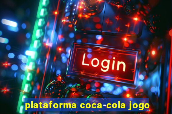 plataforma coca-cola jogo