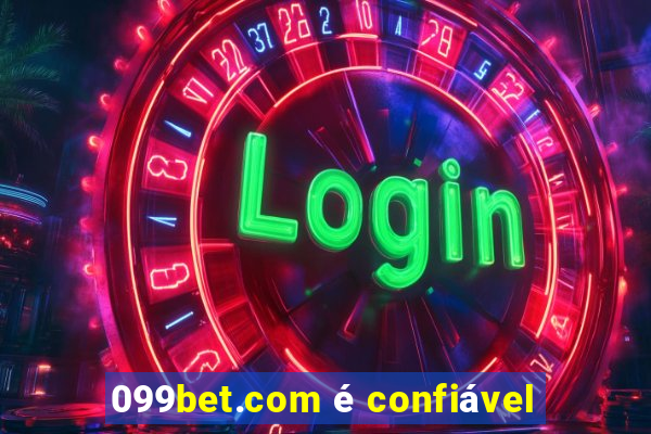 099bet.com é confiável