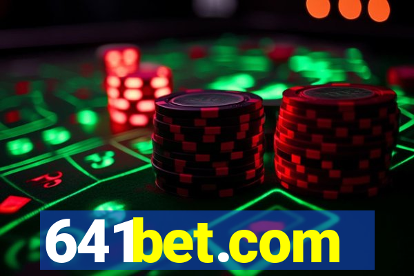 641bet.com