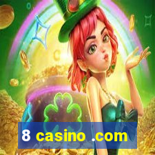 8 casino .com