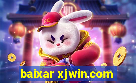 baixar xjwin.com