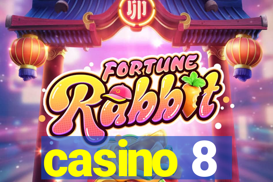 casino 8