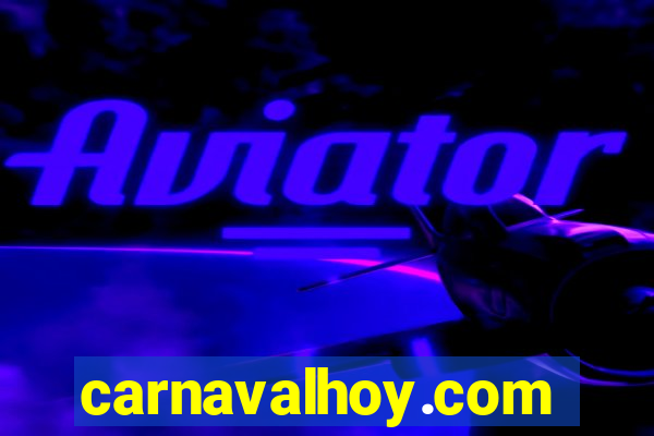 carnavalhoy.com