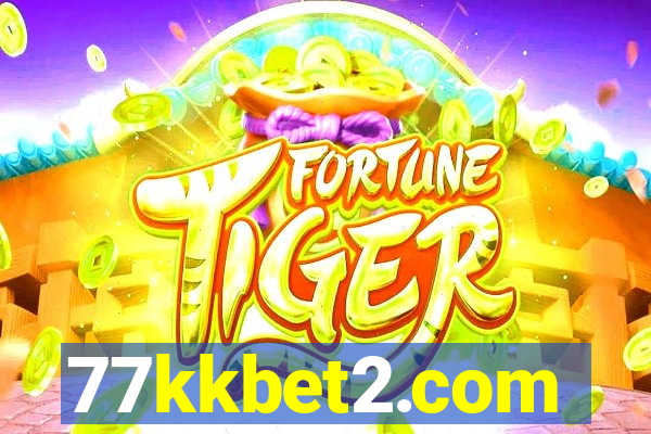 77kkbet2.com