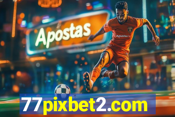 77pixbet2.com