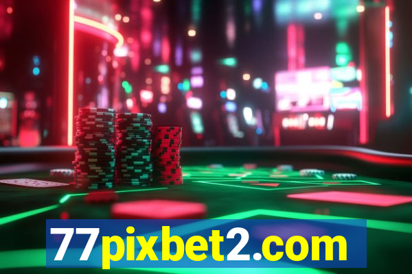 77pixbet2.com