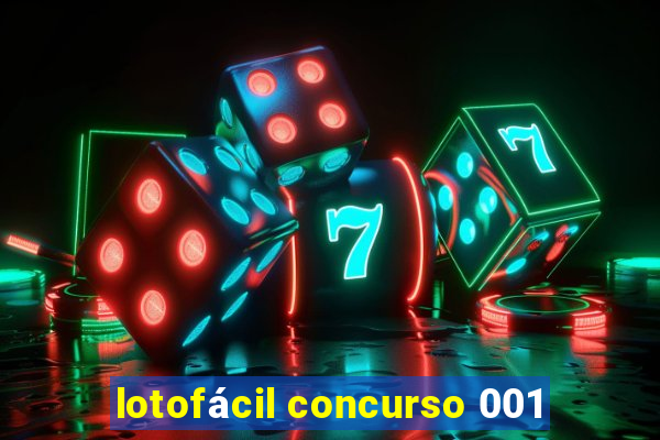 lotofácil concurso 001