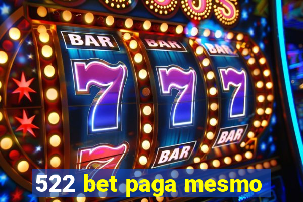 522 bet paga mesmo