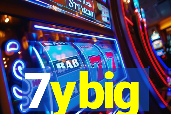 7ybig