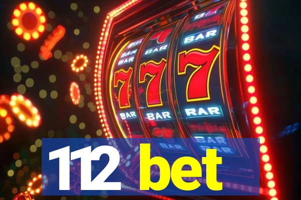 112 bet