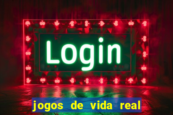 jogos de vida real na escola