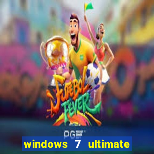 windows 7 ultimate 64 bits download